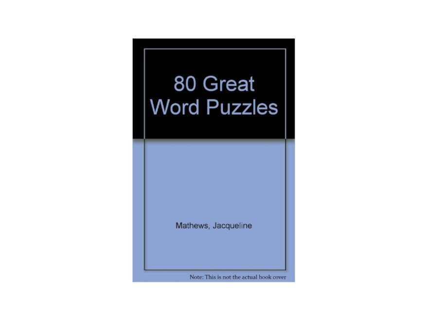 80 Great Word Puzzles Mathews Jacqueline 9780804102551 Amazon Books